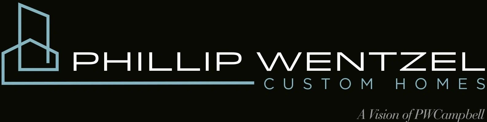 Phillip Wentzel Custom Homes